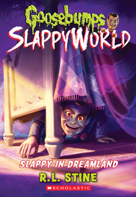 Book cover for Slappy in Dreamland (Goosebumps Slappyworld #16)