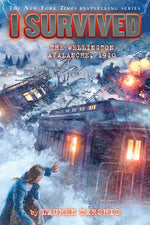 Book cover for I Survived the Wellington Avalanche, 1910 (I Survived #22)