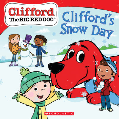 Book cover for Clifford's Snow Day (Clifford the Big Red Dog Storybook)