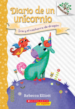 Book cover for Diario de Un Unicornio #2: Iris Y El Cachorro de Dragón (Bo and the Dragon-Pup): Volume 2