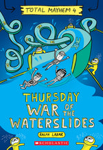 Book cover for Thursday - War of the Waterslides (Total Mayhem #4)