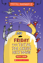 Book cover for Friday - The Total Ice Cream Meltdown
