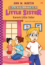 Book cover for Karen's Little Sister (Baby-Sitters Little Sister #6): Volume 6