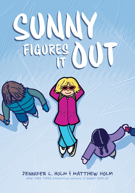 Book cover for Sunny Figures It Out: A Graphic Novel (Sunny #6)