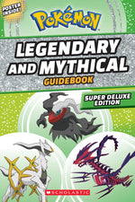 Book cover for Legendary and Mythical Guidebook: Super Deluxe Edition (Pokémon)