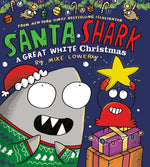 Book cover for Santa Shark: A Great White Christmas