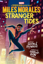 Book cover for Miles Morales: Stranger Tides (Original Spider-Man Graphic Novel)
