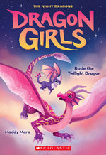 Book cover for Rosie the Twilight Dragon (Dragon Girls #7)