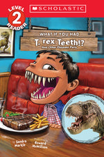 Book cover for What If You Had T. Rex Teeth?: And Other Dinosaur Parts (Scholastic Reader, Level 2)