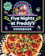 Book cover for The Official Five Nights at Freddy's Cookbook: An Afk Book