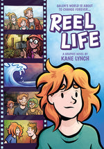 Book cover for Reel Life: A Graphic Novel