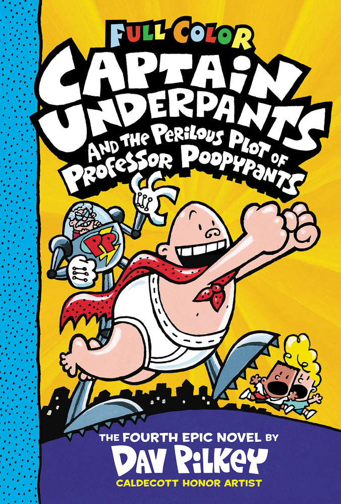 Book cover for Captain Underpants and the Perilous Plot of Professor Poopypants: Color Edition (Captain Underpants #4)