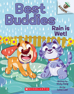 Book cover for Rain Is Wet!: An Acorn Book (Best Buddies #3)