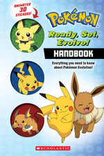 Book cover for Ready, Set, Evolve! Handbook: With 3D Stickers (Pokémon)