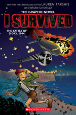 Book cover for I Survived the Battle of D-Day, 1944 (I Survived Graphic Novel #9)