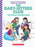 Book cover for The Baby-Sitters Club: The Official Coloring Book