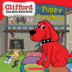 Book cover for Puppy Preschool (Clifford the Big Red Dog Storybook)