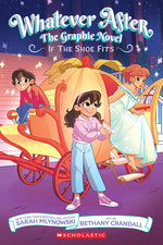Book cover for If the Shoe Fits (Whatever After Graphic Novel #2)
