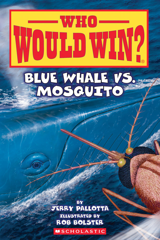 Book cover for Blue Whale vs. Mosquito (Who Would Win? #29)