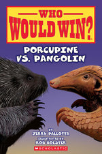 Book cover for Who Would Win?: Porcupine vs. Pangolin