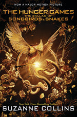 Book cover for The Ballad of Songbirds and Snakes (a Hunger Games Novel): Movie Tie-In Edition