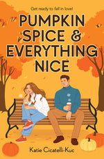 Book cover for Pumpkin Spice & Everything Nice
