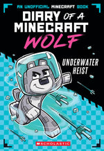 Book cover for Underwater Heist (Diary of a Minecraft Wolf #2)