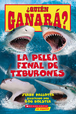 Book cover for ¿Quién Ganará? La Pelea Final de Tiburones (Who Would Win?: Ultimate Shark Rumble)