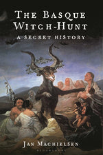 Book cover for Basque Witch-Hunt: A Secret History