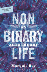 Book cover for Nonbinary Life: An Autotheory