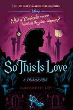 Book cover for So This Is Love-A Twisted Tale