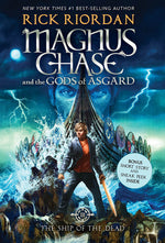 Book cover for The Magnus Chase and the Gods of Asgard, Book 3: Ship of the Dead