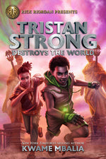 Book cover for Rick Riordan Presents Tristan Strong Destroys the World (a Tristan Strong Novel, Book 2)