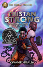 Book cover for Rick Riordan Presents: Tristan Strong Punches a Hole in the Sky-A Tristan Strong Novel, Book 1