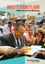 Book cover for Walt's Disneyland: A Walk in the Park with Walt Disney