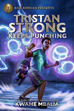 Book cover for Rick Riordan Presents Tristan Strong Keeps Punching (a Tristan Strong Novel, Book 3)
