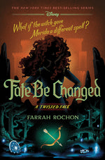 Book cover for Fate Be Changed: A Twisted Tale