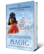 Book cover for Groundbreaking Magic: A Black Woman's Journey Through the Happiest Place on Earth