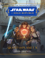 Book cover for Star Wars: The High Republic Quest for Planet X