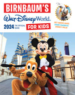 Book cover for Birnbaum's 2024 Walt Disney World for Kids: The Official Guide