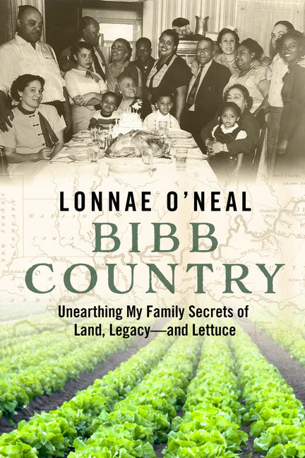 Book cover for Bibb Country: Unearthing My Family Secrets of Land, Legacy and Lettuce