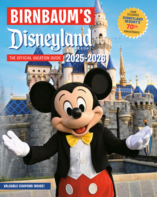 Book cover for Birnbaum's 2025'2026 Disneyland Resort: The Official Vacation Guide