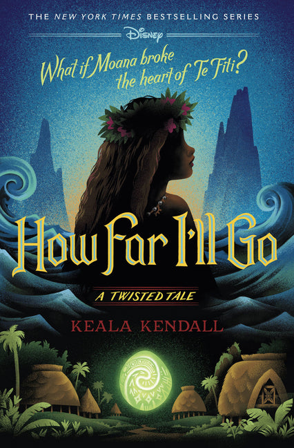 Book cover for How Far I'll Go: A Twisted Tale