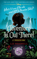 Book cover for Adventure Is Out There!: A Twisted Tale