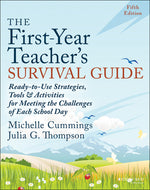 Book cover for The First-Year Teacher's Survival Guide: Ready-To-Use Strategies, Tools & Activities for Meeting the Challenges of Each School Day