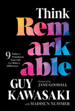 Book cover for Think Remarkable: 9 Paths to Transform Your Life and Make a Difference