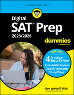 Book cover for Digital SAT Prep 2025/2026 for Dummies: Book + 4 Practice Tests + Flashcards Online