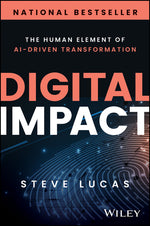 Book cover for Digital Impact: The Human Element of Ai-Driven Transformation