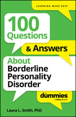 Book cover for 100 Questions & Answers about Borderline Personality Disorder for Dummies