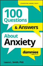 Book cover for 100 Questions & Answers about Anxiety for Dummies